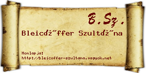 Bleicöffer Szultána névjegykártya